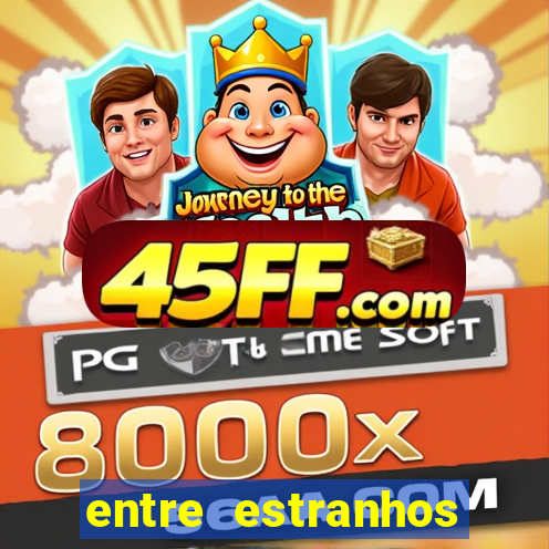 entre estranhos final explicado
